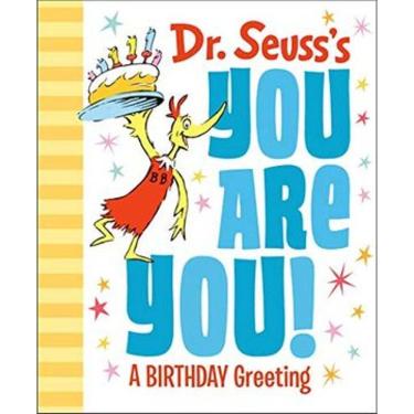 Imagem de Dr. Seuss s you are You! A Birthday Greeting (en Inglés)