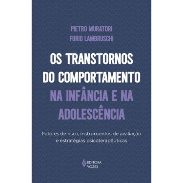Imagem de Os transtornos do comportamento na infância e na adolescência: Fatores de risco, instrumentos de avaliação e estratégias psicoterapêuticas