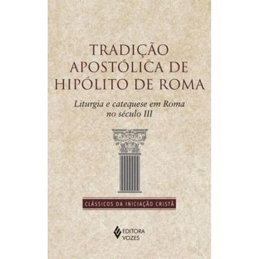 Imagem de Tradição Apostólica De Hipólito De Roma