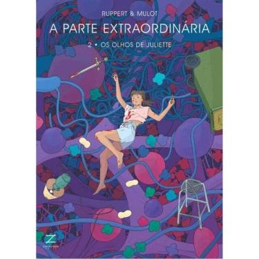 Imagem de A Parte Extraordinária 2 - Os Olhos De Juliette