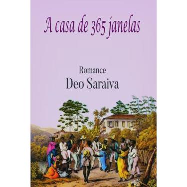 Imagem de Livro A Casa De 365 Janelas. Romance Ficcional Histórico -