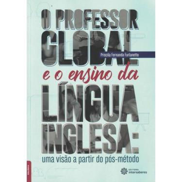 Imagem de O Professor Global E O Ensino Da Lingua Inglesa