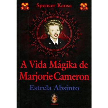 Imagem de A Vida Magika De Marjorie Cameron - Estrela Absinto