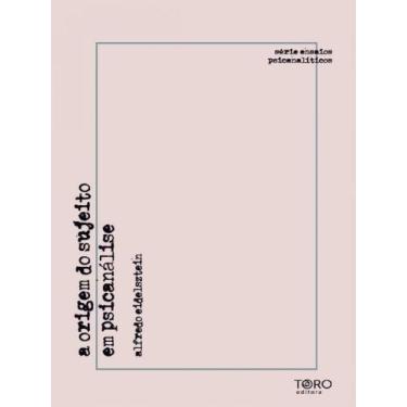 Imagem de A origem do sujeito em psicanálise