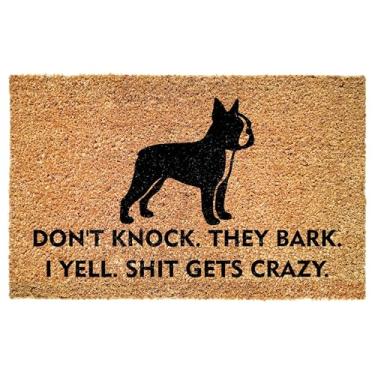 Imagem de Capacho de entrada engraçado Boston Terrier - Don't Knock They Bark I Yell Shit Gets Crazy - Citação ousada para varanda - Pátio - Decoração interna - Tapete antiderrapante durável - Donos de animais