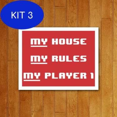 Imagem de Kit 3 Placa Decorativa - My House My Rules My Player 1 - Legiao Nerd