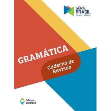 Imagem de Livro - Gramática - Caderno De Revisão - Volume Único - Ensino Médio