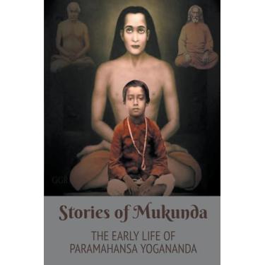 Imagem de Stories of Mukunda - Early Life of Paramahansa Yogananda