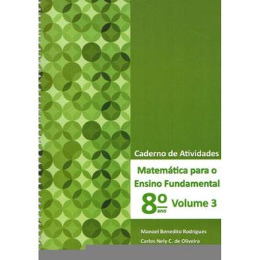 Imagem de Matemática Para Ensino Fundamental - 8º Ano - Caderno De Atividades - Vol. 3