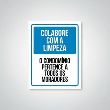 Imagem de Placa Acm Colabora Limpeza Condomínio Todos Moradores 18X23 - Sinalizo