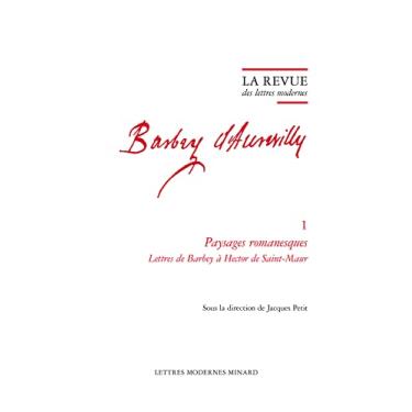 Imagem de La Revue Des Lettres Modernes: Paysages Romanesques. Lettres de Barbey a Hector de Saint-Maur