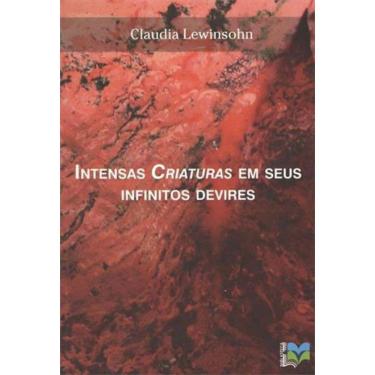 Imagem de Intensas Criaturas Em Seus Infinitos Devires