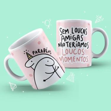 Imagem de Caneca De Porcelana Sem Loucas Amigas Não Teríamos Loucos Momentos - M