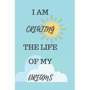Imagem de Inspirational Quote Notebook or Journal, Dotted Lines, 160 Pages (6 x 9 in) (I am creating the life of my dreams)