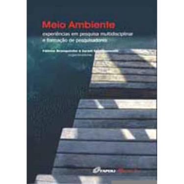 Imagem de Meio Ambiente: Experiências Em Pesquisa Multidisciplinar E Formação De Pesquisadores