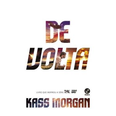 Imagem de Livro - De Volta (Vol. 3 The 100)