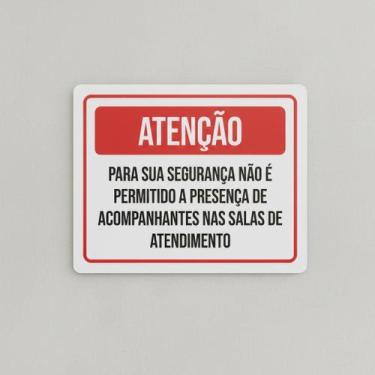 Imagem de Placa Acm Atenção Segurança Permitido Acompanhantes 18X23 - Sinalizo