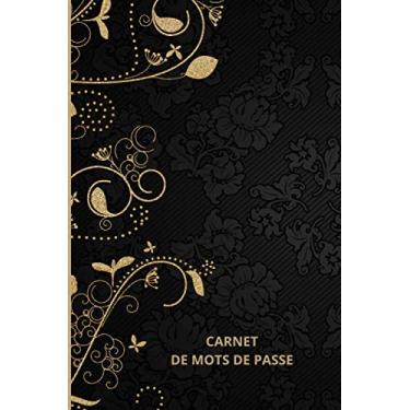 Imagem de Carnet de mots de passe: Journal alphabétique des sites internet et des mots de passe à remplir| Carnet pour garder et organiser vos identifiants | ... 120 pages | Idée cadeau original à offrirE