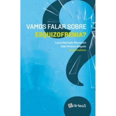 Imagem de Vamos Falar Sobre Esquizofrenia?