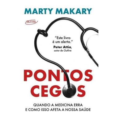 Imagem de Pontos Cegos - Quando a Medicina Erra e Como Isso Afeta a Nossa Saúde 