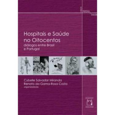 Imagem de Hospitais e saúde no oitocentos
