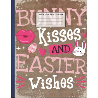 Imagem de Composition Notebook: Bunny Kisses Easter Wishes 8.5 x 11 Inches, 110 Pages Composition Books, Notebooks, Primary Ruled, Creative Notebook Primary, College Rule, Quad Ruled