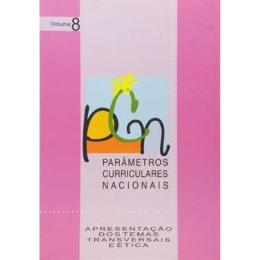 Imagem de Pcn - Apresentação Dos Temas Transversais E Ética - Vol. 8