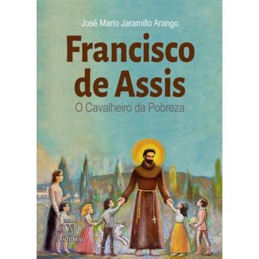 Imagem de Livro - Francisco de Assis o cavaleiro da pobreza