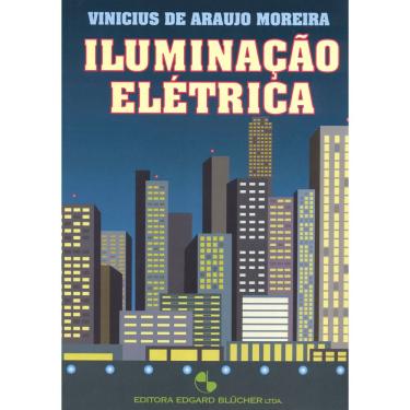 Imagem de Livro - Iluminação Elétrica - Vinicius de Araujo Moreira