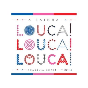 Imagem de A Rainha Louca Louca Louca