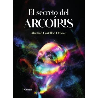 Imagem de El secreto del arcoíris - Espanhol