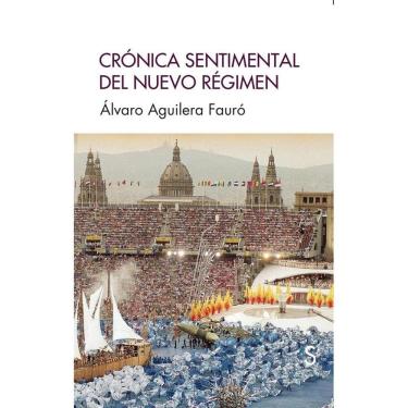 Imagem de Crónica sentimental del nuevo régimen - Espanhol