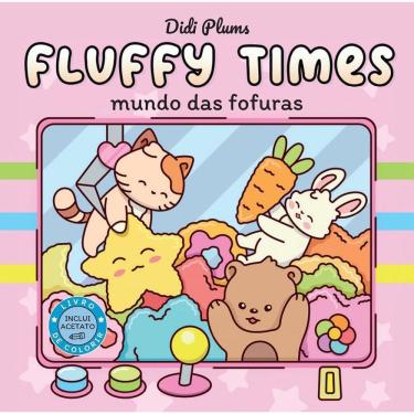 Imagem de Fluffy Times - Mundo Das Fofuras