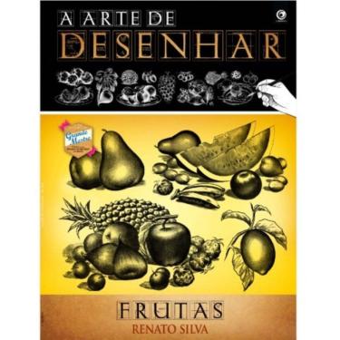 Imagem de A Arte De Desenhar Renato Silva Frutas