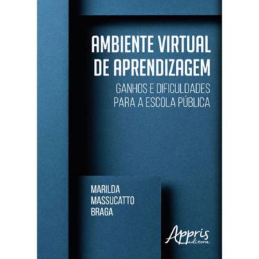 Imagem de Ambiente Virtual De Aprendizagem: Ganhos E Dificuldades Para A Escola Publica