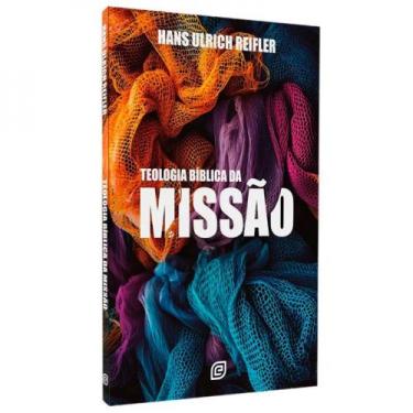 Imagem de Teologia bíblica da missão - EDITORA ESPERANÇA, 3
