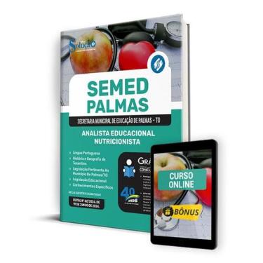 Imagem de Apostila SEMED Palmas - TO 2024 - Analista Educacional Nutricionista -