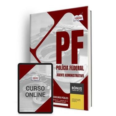 Imagem de Apostila Polícia Federal (PF) 2024 - Agente Administrativo - Apostilas