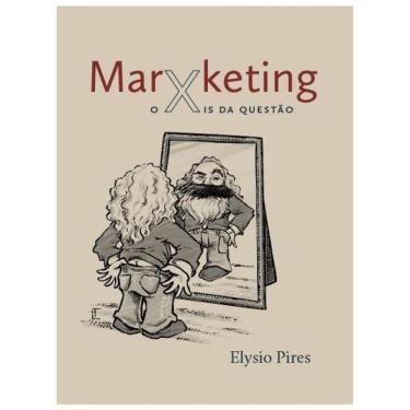 Imagem de Marxketing - O Xis Da Questão