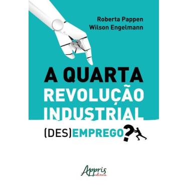 Imagem de Livro - A quarta revolução industrial: (des)emprego?