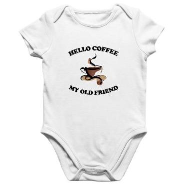 Imagem de Body Bebê Algodão Hello coffee my old friend - Foca na Moda, Branco, G