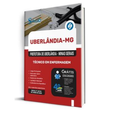 Imagem de Apostila Prefeitura de Uberlândia - MG - Técnico em Enfermagem - Edito