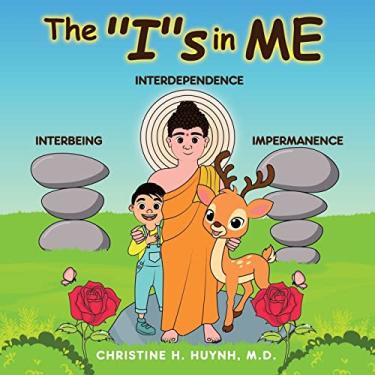 Imagem de The "I"s in Me: A Children's Book On Humility, Gratitude, And Adaptability From Learning Interbeing, Interdependence, Impermanence - Big Words for Little Kids!: 4