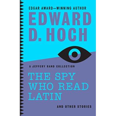Imagem de The Spy Who Read Latin: And Other Stories: A Jeffery Rand Collection (English Edition)