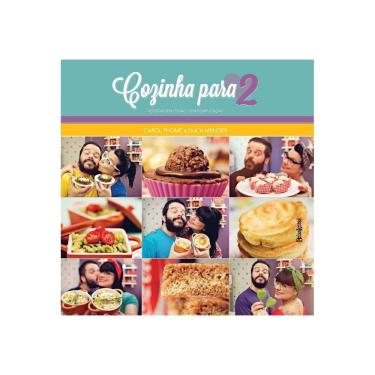 Imagem de Cozinha Para 2: Receitas Sem Fogão, Sem Complicação