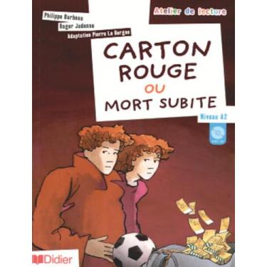 Imagem de Livro - Carton rouge ou mort subite - niveau a2 - cd audio inclus