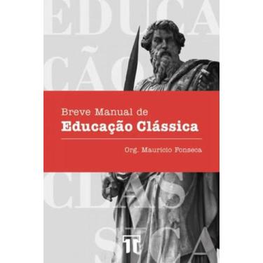 Imagem de Breve manual de educação clássica - TRINITAS