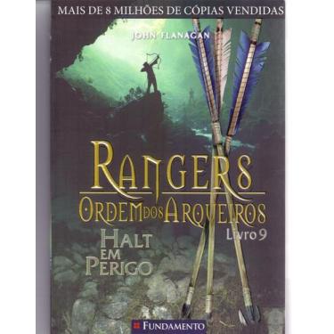 Imagem de Rangers Ordem Dos Arqueiros 09 - Halt Em Perigo + Marca Página