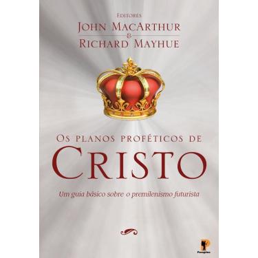 Imagem de Planos Profeticos de Cristo, Os