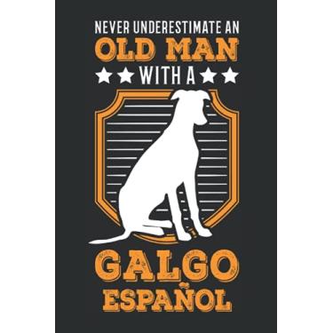 Imagem de Galgo Espanol Notizbuch: Galgo Español Alter Mann Spanischer Windhund / 6x9 Zoll / 120 karierte Seiten Seiten